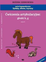 Ćwiczenia artykulacyjne Zeszyt 6 Głoski k, g