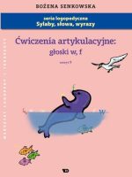 Ćwiczenia artykulacyjne Zeszyt 9 Głoski w, f