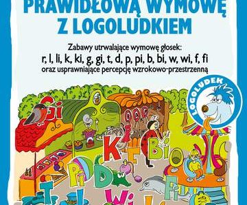 Ćwiczymy prawidłową wymowę z logoludkiem