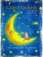 Czaromarownik 2017 twój magiczny kalendarz