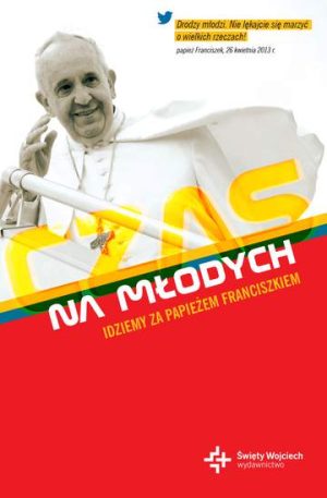 Czas na młodych idziemy za papieżem franciszkiem