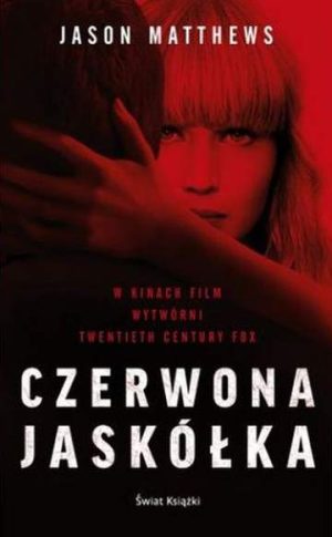 Czerwona jaskółka trylogia z dominiką jegorową Tom 1 wyd. kieszonkowe