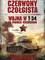 Czerwony czołgista wojna w t-34 na froncie wschodnim