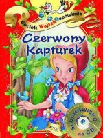 Czerwony kapturek bociek wojtek opowiada + CD wyd. 2016