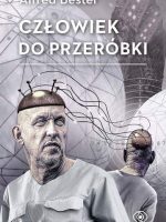 Człowiek do przeróbki wyd. 3