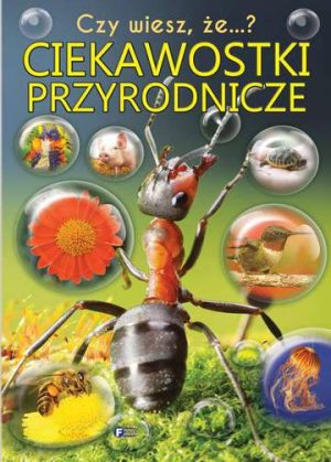 Czy wiesz że ciekawostki przyrodnicze