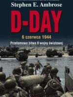 D-day 6 czerwca 1944 przełomowa bitwa ii wojny światowej