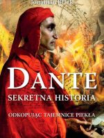 Dante sekretna historia odkopując tajemnice piekła