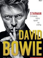 David bowie starman człowiek który spadł na ziemię wyd. 2