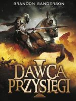 Dawca przysięgi 1 archiwum burzowego światła Tom 3