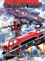 Deadpool kontra shield Deadpool Tom 4