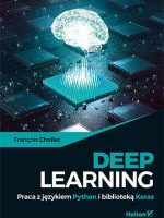 Deep learning praca z językiem python i biblioteką keras
