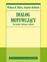 Dialog motywujący. Jak pomóc ludziom w zmianie