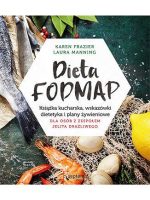 Dieta fodmap książka kucharska wskazówki dietetyka i plany żywieniowe dla osób z zespołem jelita drażliwego