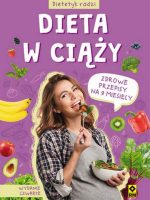 Dieta w ciąży. Wyd. 2021