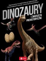 Dinozaury i zwierzęta prehistoryczne