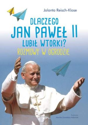 Dlaczego Jan Paweł II lubił wtorki rozmowy w ogrodzie