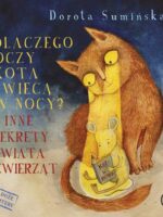 Dlaczego oczy kota świecą w nocy i inne sekrety świata zwierząt