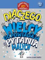 Dlaczego wielcy odpowiadają na pytania małych