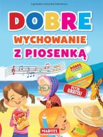 Dobre wychowanie z piosenką + CD