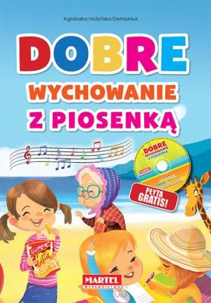 Dobre wychowanie z piosenką + CD