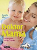 Doktor mama encyklopedia zdrowia dziecka