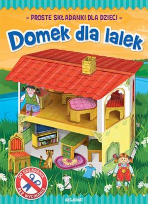 Domek dla lalek proste składanki dla dzieci