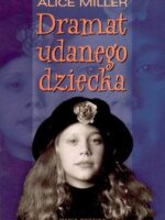 Dramat udanego dziecka