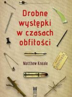 Drobne występki w czasach obfitości