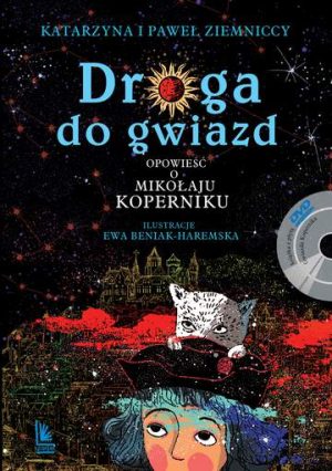 Droga do gwiazd opowieść o mikołaju koperniku +dvd