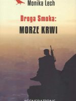 Droga smoka. Morze krwi