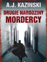 Drugie narodziny mordercy