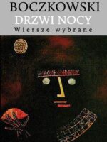 Drzwi nocy wiersze wybrane