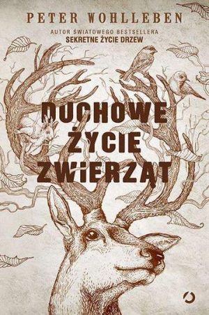 Duchowe życie zwierząt wyd. Ilustrowane