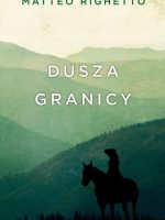 Dusza granicy trylogia ojczyzny