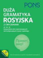 Duża gramatyka rosyjska z ćwiczeniami Poziom A1-B1 PONS