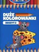 Duże kolorowanki zeszyt 2