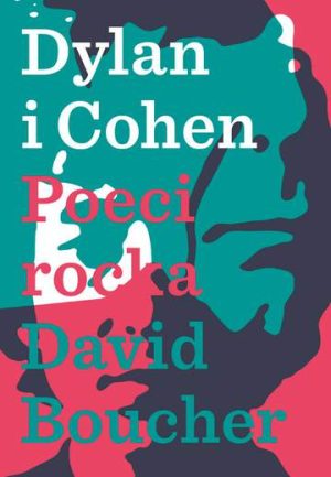 Dylan i cohen poeci rock