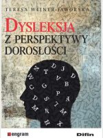 Dysleksja z perspektywy dorosłości