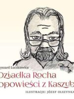 Dziadka rocha opowieści z kaszub