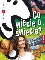 Dzieci zgadują. Co wiecie o świecie?