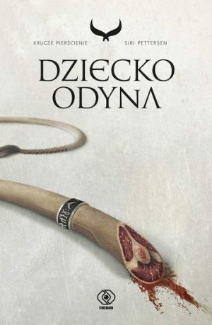 Dziecko odyna krucze pierścienie Tom 1 wyd. 2