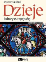Dzieje kultury europejskiej. Średniowiecze