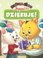 Dziękuję! magiczne słowa Leopolda