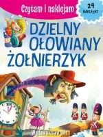 Dzielny ołowiany żołnierzyk czytam i naklejam