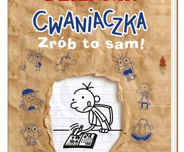 Dziennik cwaniaczka. Zrób to sam! wyd. 2022