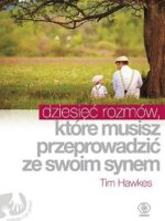 Dziesięć rozmów które musisz przeprowadzić ze swoim synem