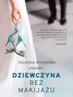 Dziewczyna bez makijażu