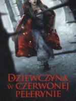 Dziewczyna w czerwonej pelerynie