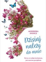 Dzisiaj należy do mnie